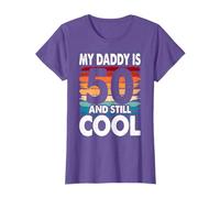 My Daddy Is 50 and Still Cool | 50 Years Dad Birthday T-Shirt
