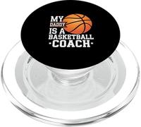 My Daddy Is A Basketball Coach Sports Child Proud |------ PopSockets PopGrip for MagSafe