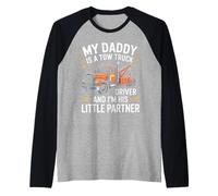 My Daddy is A Tow Truck Driver and I'm His Little Partner Raglan Baseball Tee