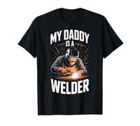 My Daddy is A Welder Welding Profession Trade Workers T-Shirt