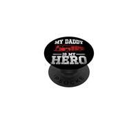 My Daddy is My Hero Firefighter PopSockets Adhesive PopGrip