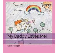 My Daddy Loves Me!
