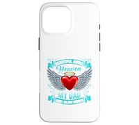 My daddy’s in heaven. We send him kisses daily Case for iPhone 16 Pro Max