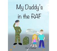My Daddy’s in the RAF