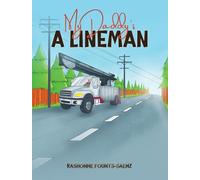 My Daddy's a Lineman