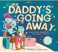 My Daddy's Going Away by MacGregor, Christopher (2013) Hardcover