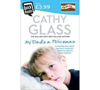My Dad's a Policeman (Quick Reads) by Cathy Glass (2011-02-17)