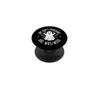 My Dads Pronouns Are Was/Were PopSockets Adhesive PopGrip