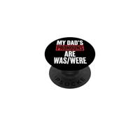 My Dads Pronouns Are Was/Were PopSockets Adhesive PopGrip