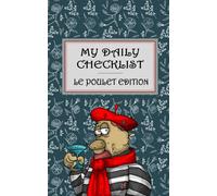 MY DAILY CHECKLIST FRENCH CHICKEN EDITION: Journal Book