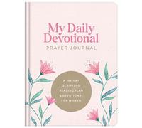 My Daily Devotional Prayer Journal: A 365-Day Scripture Reading Plan and Devotional for Women