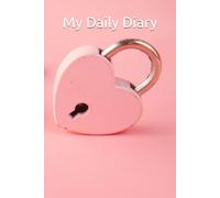 My Daily Diary: A Personal Journal for Thoughts, Goals & Reflection: A Lined Notebook for Writing, Self-Reflection, Gratitude & Everyday Planning