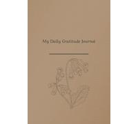 My Daily Gratitude Journal