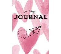My Daily Journal: A Luxury Minimalist Notebook: A Personal Space for Reflection, Clarity & Intentional Everyday Writing
