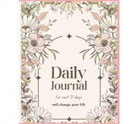 My Daily Journal: Gratitude & Affirmation Journal for Inner Peace, Productivity & Joy: A Guided Journal to Practice Daily Gratitude, Affirmations & Mindful Living