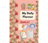 My Daily Planner - A Journal for Content Creators to Stay Focused and Productive: Stay Organized, Inspired, and Consistent Every Day