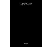 My Daily Planner: Hourly Schedule | To Do list | Meals | Water Tracker | Shopping List