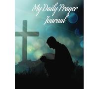 My Daily Prayer Journal: Religion and Spirituality
