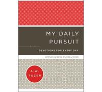My Daily Pursuit - Devotions for Every Day
