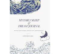My Daily Sleep & Dream Journal