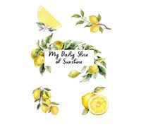 My Daily Slice of Sunshine: A Journal