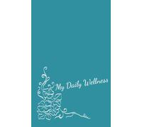 My Daily Wellness: Journal
