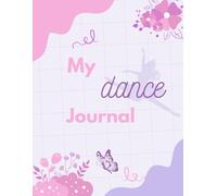 My Dance Journal