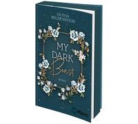 My Dark Beast: Roman | Limitiert: gestalteter Buchschnitt exklusiv in der 1. Auflage.