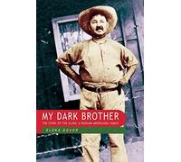 My Dark Brother: the Story of the Illins, a Russian-Aboriginal Family