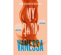 My Dark Vanessa: THE SUNDAY TIMES BESTSELLER AS SEEN ON TIKTOK