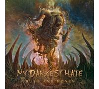 My Darkest Hate - Rust And Bones