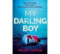 My Darling Boy: A gripping psychological thriller with a heart-stopping twist you won't see coming