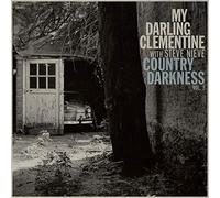 My Darling Clementine (featuring Steve N - Country Darkness Vol. 3 [VINYL]