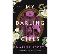 My Darling Girls: A Novel