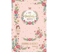 My Darling Notes : Cute Pink Floral Lined Notebook for Girls, Teens & Women: Aesthetic Journal for Writing, Journaling & Daily Inspiration - Dreamer & Organized