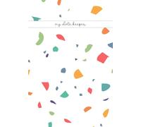 My Date Keeper: Modern Terrazzo cover Month by month Birthday Reminder notebook - 122 pages - 6 x 9