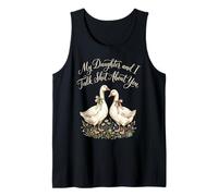 My Daughter and I Talk Goose Funny Mom Mother Tank Top