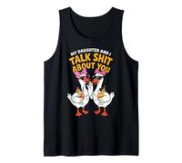 My Daughter and I Talk Goose Funny Mom Mother Tank Top