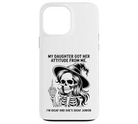 My Daughter Got Her Attitude From Me I'm IDGAF & She's IDGAF Case for iPhone 13 Pro Max