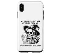 My Daughter Got Her Attitude From Me I'm IDGAF & She's IDGAF Case for iPhone XS Max