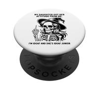 My Daughter Got Her Attitude From Me I'm IDGAF & She's IDGAF PopSockets Adhesive PopGrip