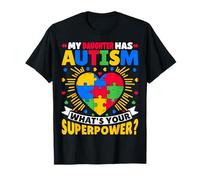 My Daughter Has Autism - Support Autism Awareness Puzzle T-Shirt