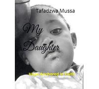 My Daughter: Hope Anchored in Faith