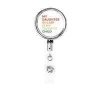 My Daughter in Law is My Favorite Child Retractable Badge Holder Reel Clip Id Card Holder forNurse Student Office Worker