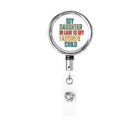 My Daughter in Law is My Favorite Child Retractable Badge Holder Reel Clip Id Card Holder forNurse Student Office Worker