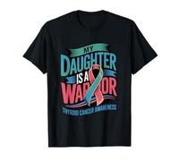 My Daughter is A Warrior Thyroid Cancer Awareness T-Shirt