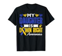 My Daughter is Down Right Awesome World Down Syndrome Day T-Shirt