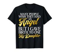 My Daughter is my Angel Daughter T-Shirt