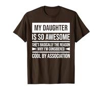 My Daughter is so Awesome T-Shirt, Men, Brown, XX-Large