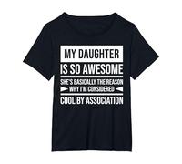 My Daughter is so Awesome T-Shirt, Women's Plus, Black, 1X